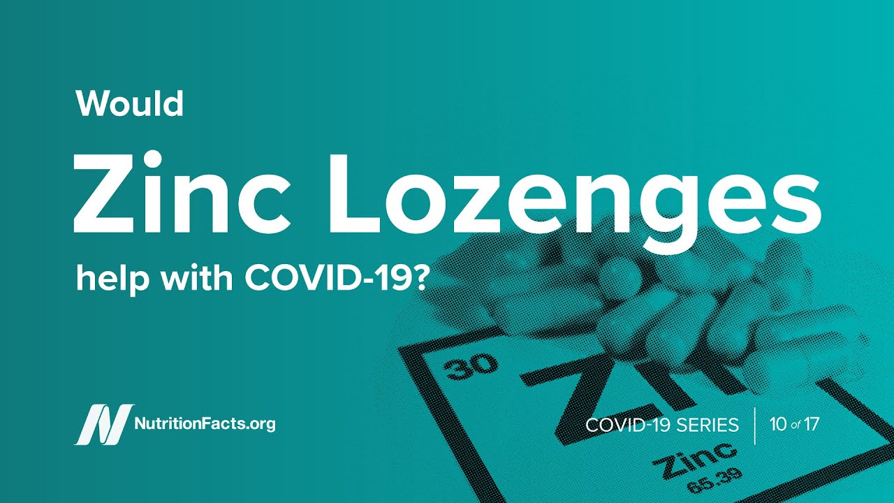 Would Zinc Lozenges Help with COVID-19?